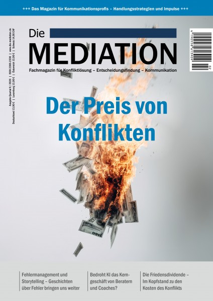 Die Mediation - Der Preis von Konflikten